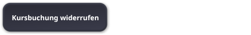 Button Kursbuchung widerrufen-1.png